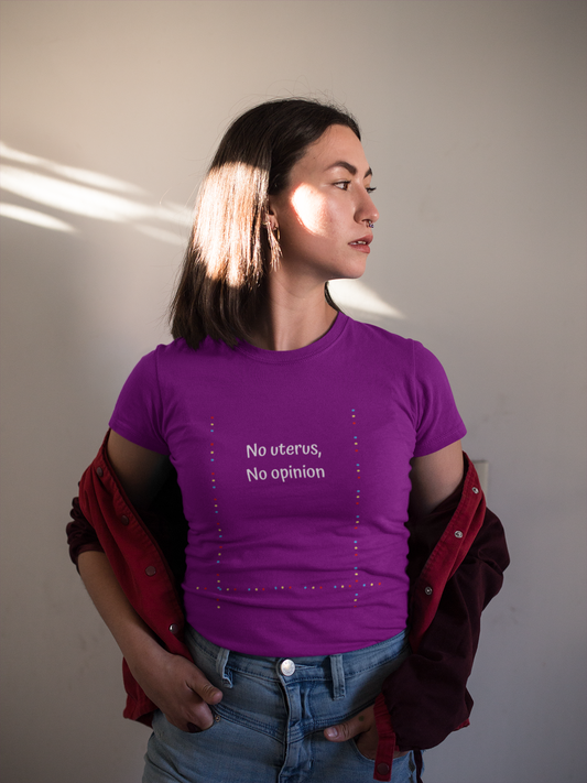 No Uterus No Opinion Crew Neck Classic Women T-shirt